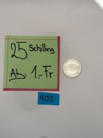 25 Schilling Ab: 1.- Fr.