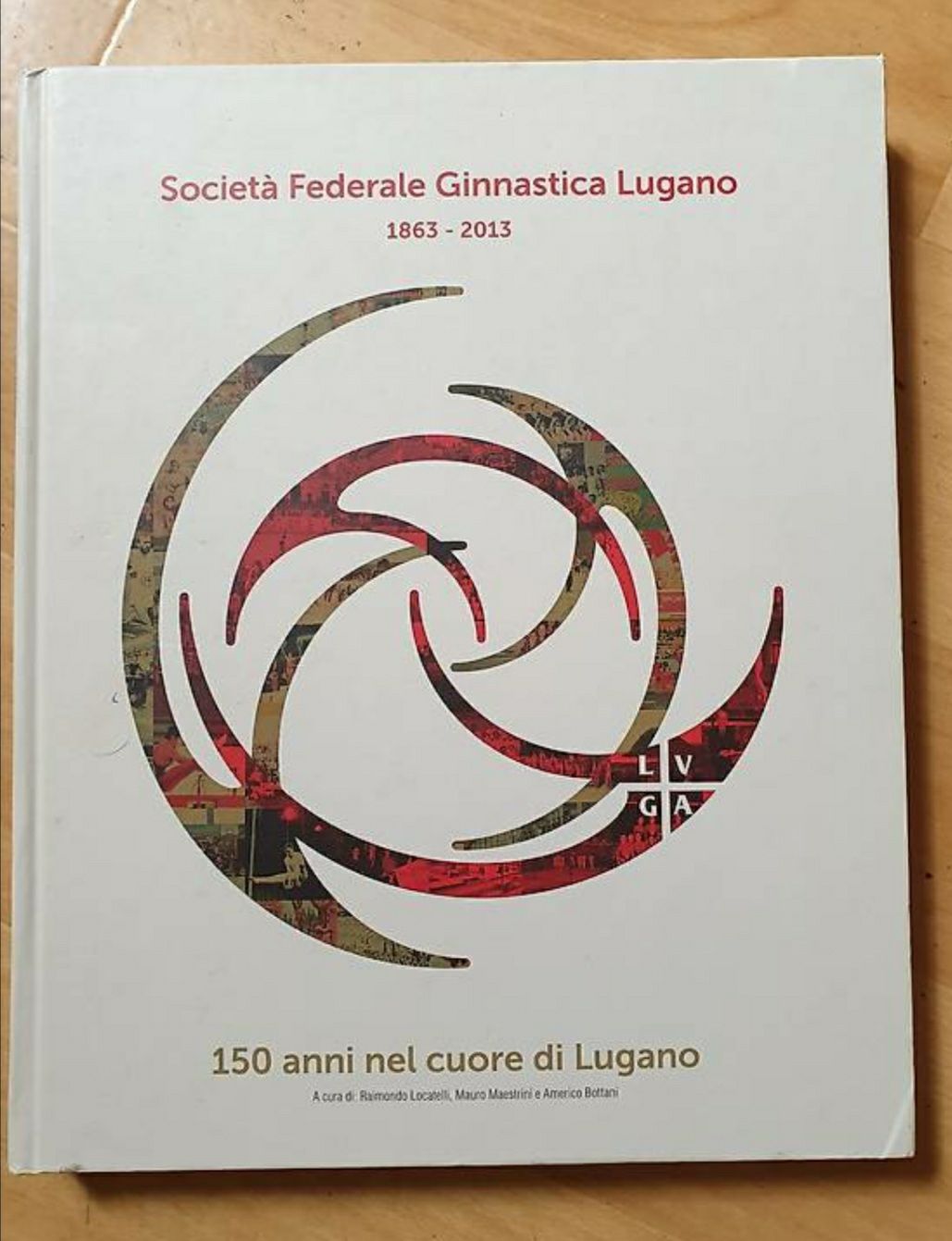 Libri: Società  Federale Ginnastica Lugano – Usato da Viganello venduto da Priska.c