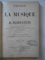 Théorie de la Musique par A. Danhauser  ( 1901 )