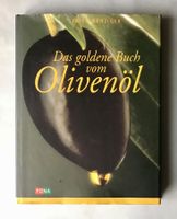 Kochbuch: Das goldene Buch vom Olivenöl