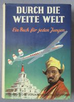 Durch die Welt - Ein Buch für jeden Jungen - Band 28