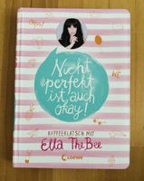 Nicht perfekt ist auch okey- Ella theBee