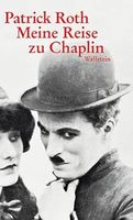 Meine Reise zu Chaplin. Ein Encore