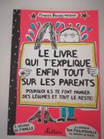  « Le livre qui t'explique enfin tout sur les parents » 