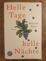 Helle Tage, helle Nächte - Hiltrud Baier - Fischer