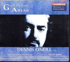 Dennis O'Neill GREAT OPERA ARIAS Philharmonia Orchest CD neu