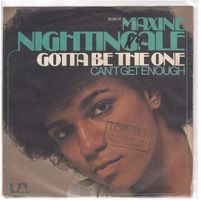 Single7  Maxine Nightingale  --  Gotta be the one