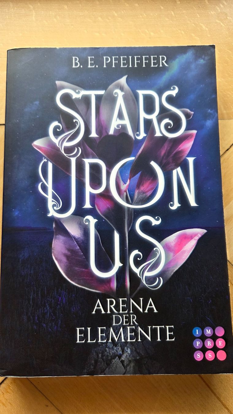 Libri: B. E. pfeiffer Stars upon us Arena der Elemente Romantasy – Nuovo (secondo la descrizione) da Weggis venduto da Leeclipse