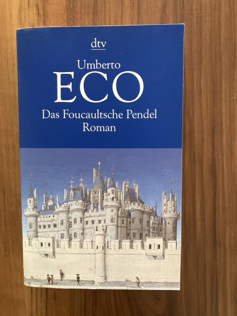 Libri: Umberto Eco - DAS FOUCAULTSCHE PENDEL – Nuovo (secondo la descrizione) da Zürich venduto da katix