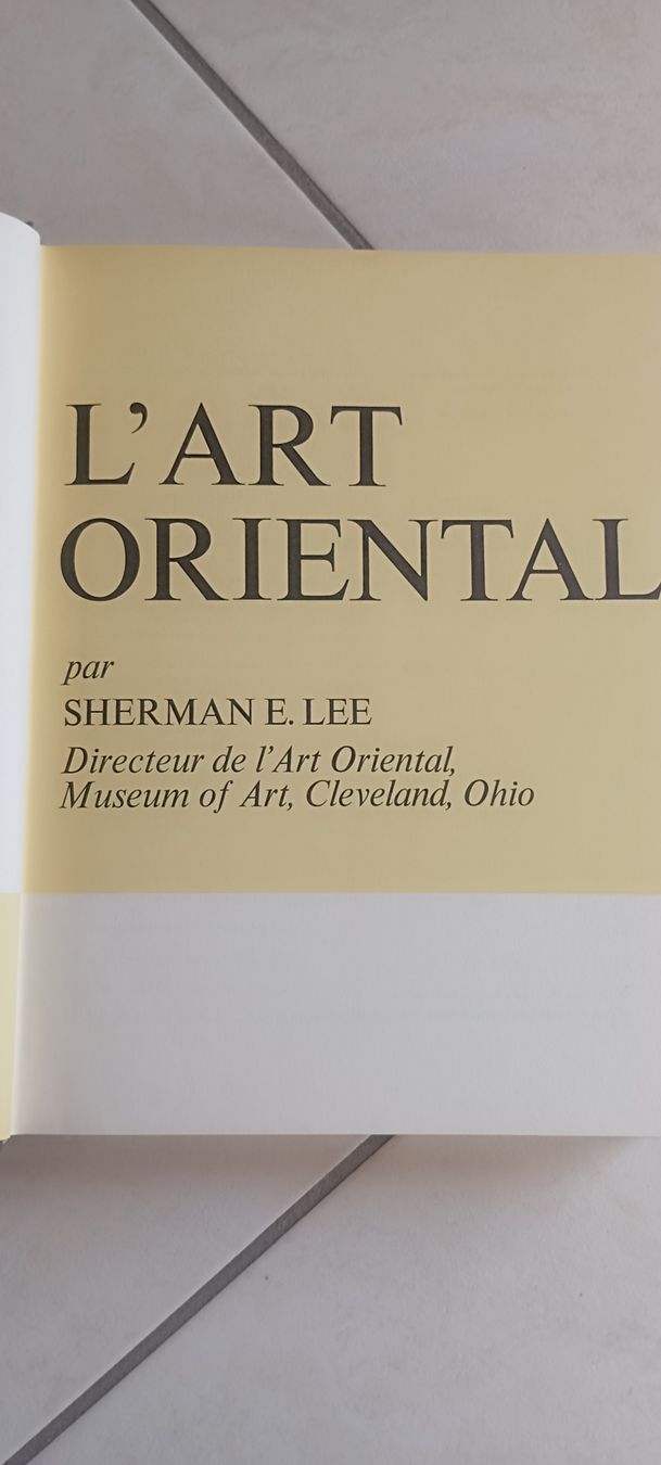 Libri: L'Art Oriental Sherman E. Lee Editions Sequoia – Usato da Le Locle venduto da Oldthingslover 3