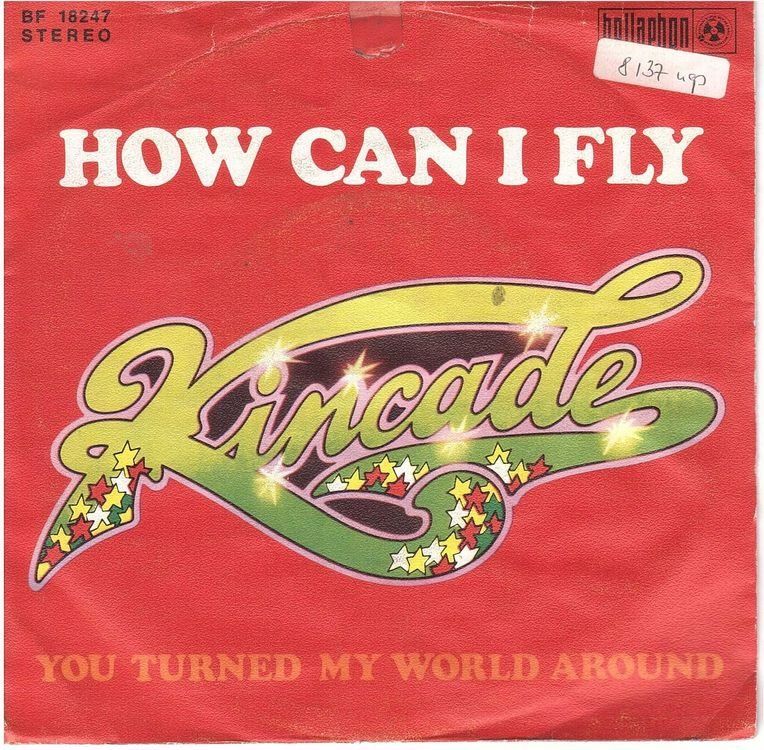 Schallplatten: Kincade  --  How can i fly   Single7 – Gebraucht aus Oberwil (Dägerlen) von asteng