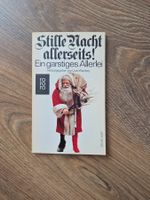 Stille Nacht allerseits! Ein garstiges Allerlei
