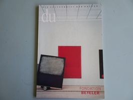 Sammlung Beyeler. Die Werke. Der Bau. DU