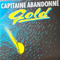 Vinyl-Single Gold - Captaine Abandonné