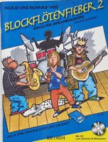 Blockflötenfieber, Heft2 (Sopran-/Tenorblockflöte) 2011
