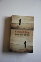 Elizabeth Berg - Was uns bleibt