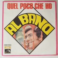 AL BANO – Quel Poco Che Ho    von 1970