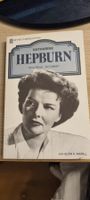 Katharine Hepburn - Ihre Filme, ihr Leben