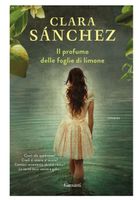 Il profumo delle foglie di limone - Clara Sánchez