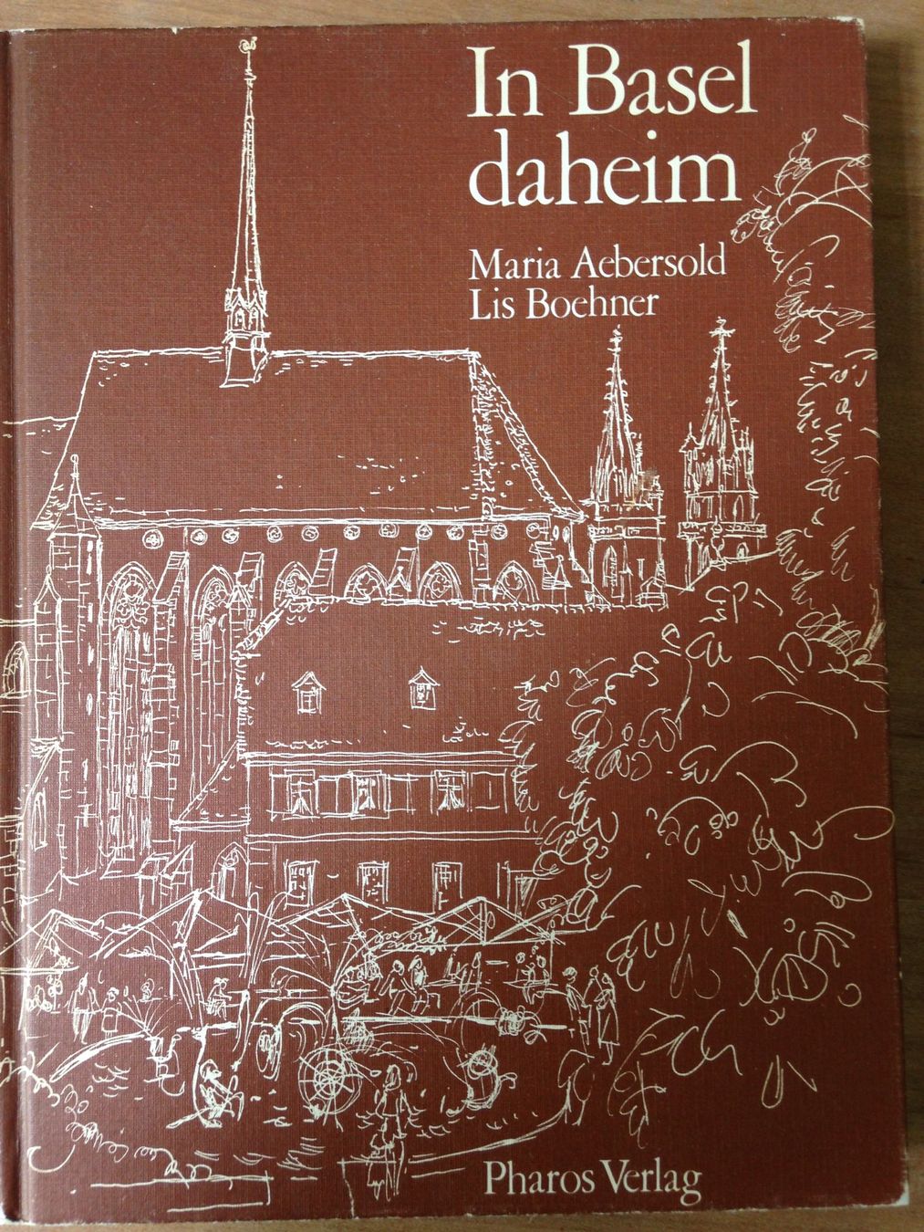 Libri: Basler Buch: In Basel daheim, Maria Aebersold – Usato da Winterthur venduto da bgrpf
