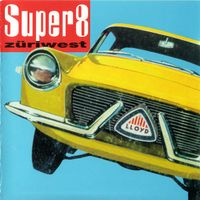 CD Züri West - Super8 (1999)