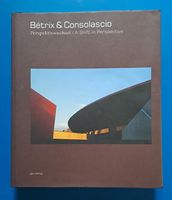 Architektur: Betrix & Consolascio EA 2008 Verlag gta/ETH-Z