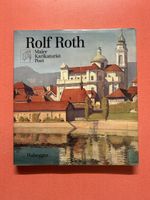 Rolf Roth - Maler Karikaturist Poet, sehr Schönes Buch.