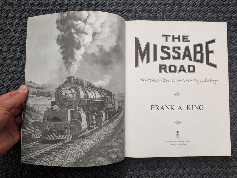The Missabe Road - The Duluth Missabe and Iron Range - Book (Gebraucht ...