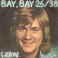 C.Jerome  --  Bay, Bay  Single7