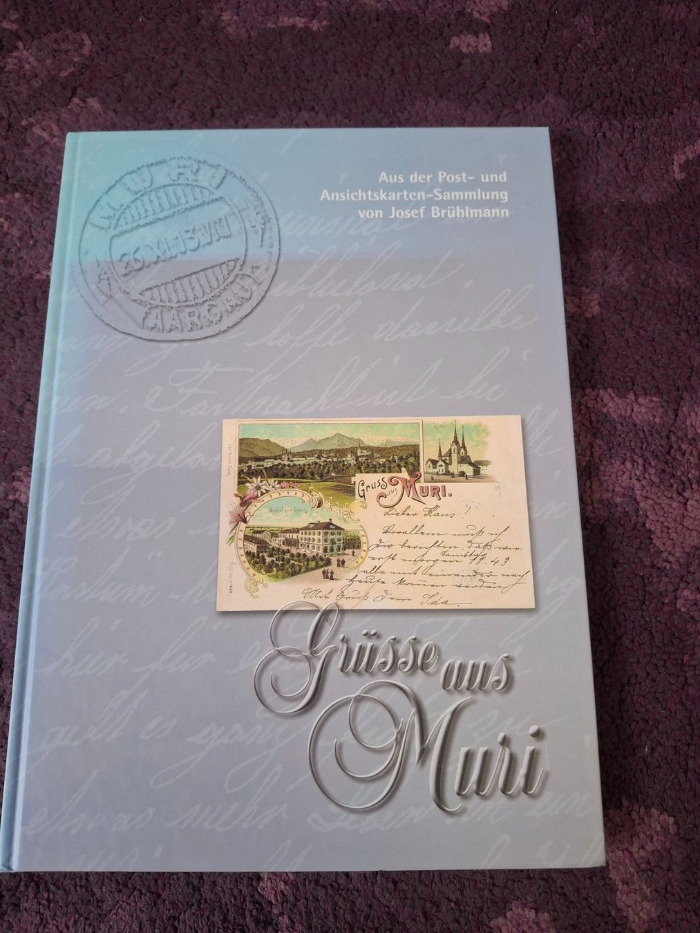 Libri: Buch "Grüsse aus Muri" Ansichtskarten-Sammlung Josef Brüh... – Usato da Horriwil venduto da TOKYONIGHTS