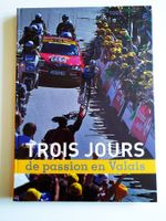 Tour de France 2009, 3 jours de passion en Valais, neuf
