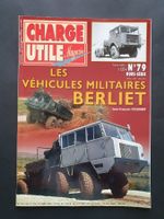 Camion, Charge Utile, H.S. N° 79,  véh. militaires BERLIET