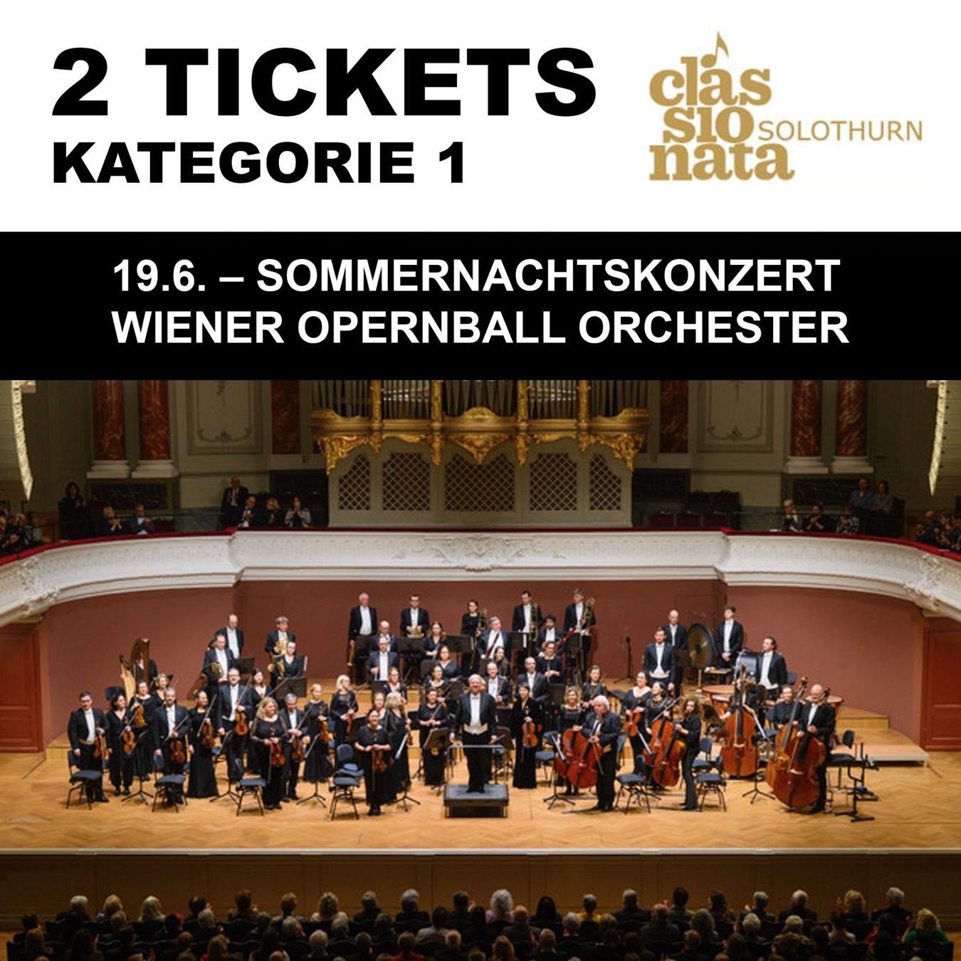 Tickets: 2 TICKETS Classionata Solothurn Sommernachtskonzert Ticket – Neu und originalverpackt aus Bellach von kgs-online