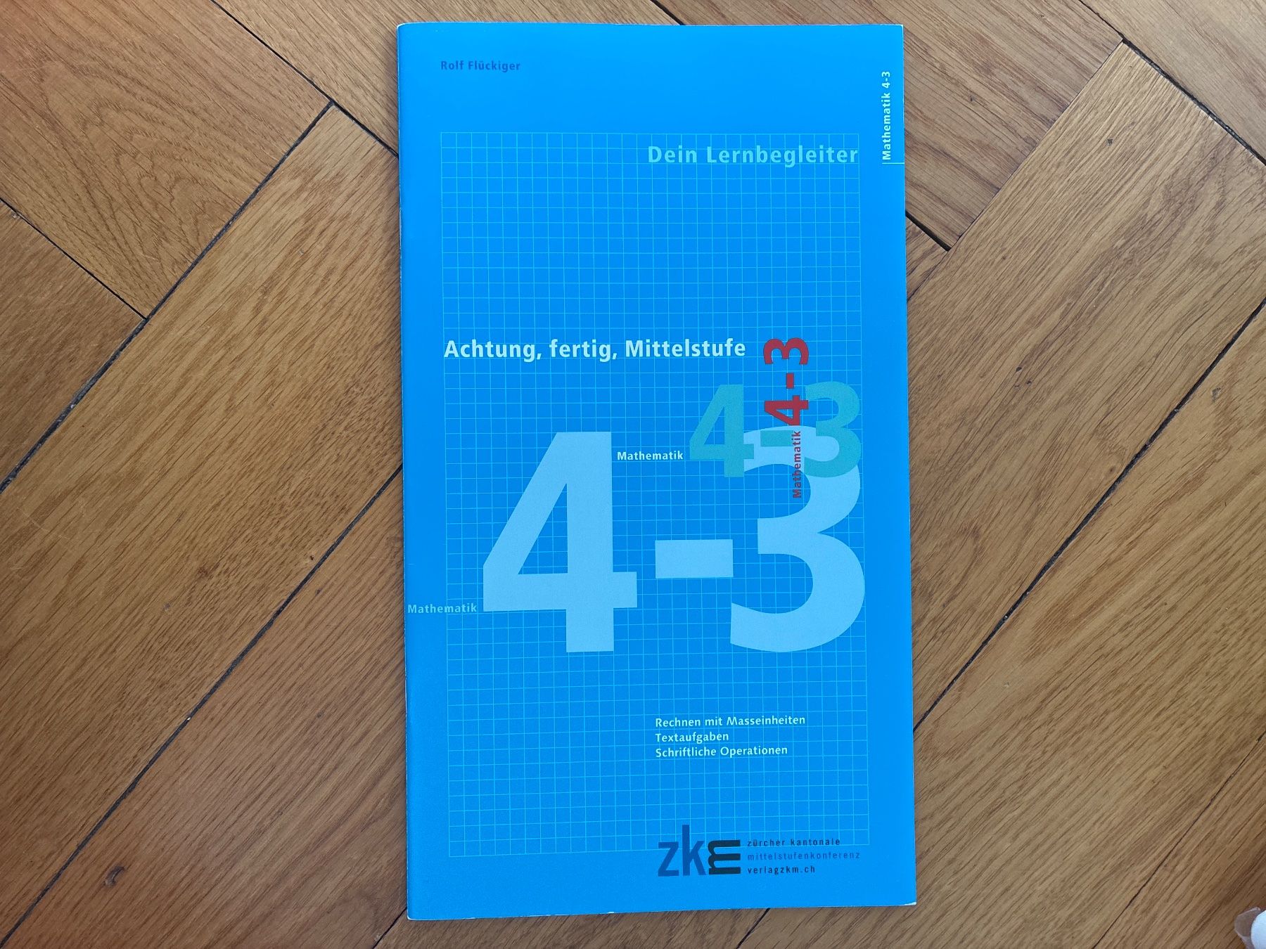 Libri: ZKM Mathematik 4-3 Dein Lernbegleiter – Usato da Zollikon venduto da mythenschloss