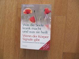 Was die Seele krank macht - Wenn der Körper Signale/ Schäfer
