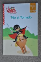 Téo et Tornado - Je lis pas à pas - Niveau 2 - CP