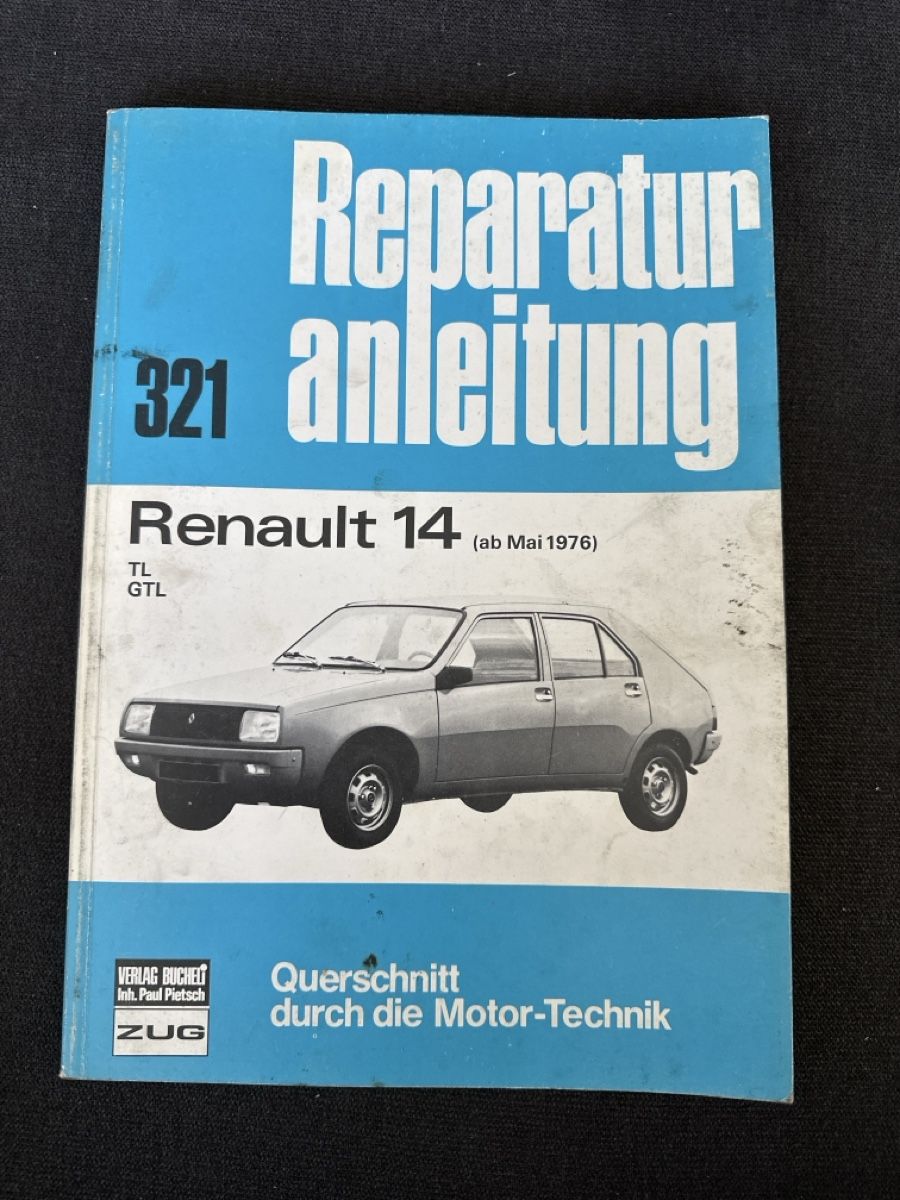 Zeitschriften & Magazine: Renault 14 Reparaturanleitung - Oldtimer-Handbuch! – Gebraucht aus Mörschwil von tweety9402
