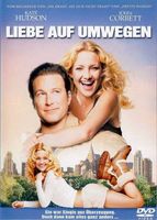 Liebe auf Umwegen (Kate Hudson - John Corbett)