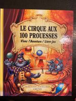 LE CIRQUE AUX 100 PROUESSES
