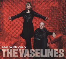 The Vaselines – Sex With An X