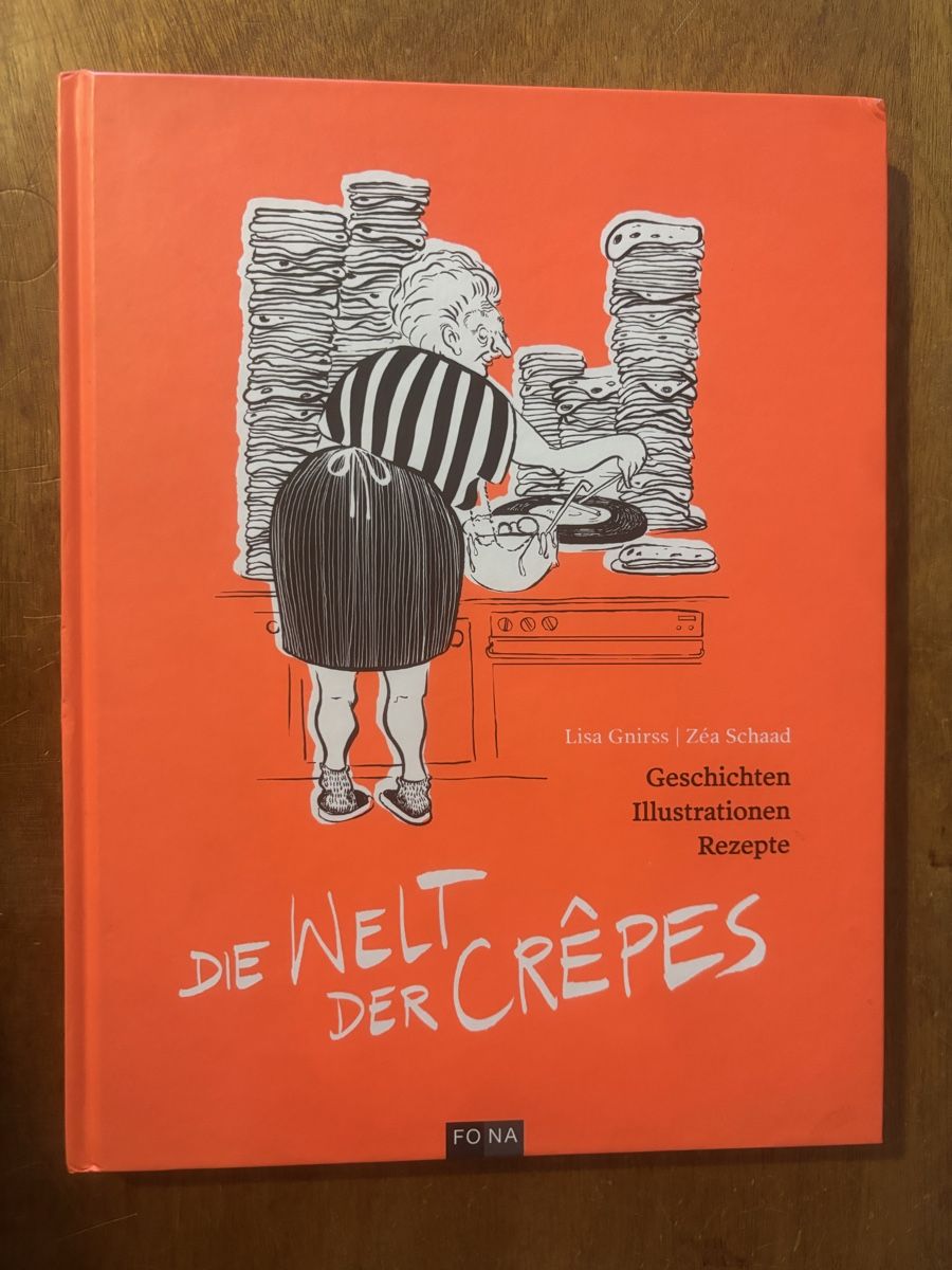 Libri: Die Welt der Crêpes – Usato da Zürich venduto da WWehrle