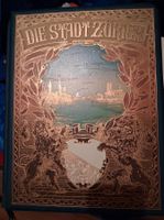 Buch von 1896: Die Stadt Zürich