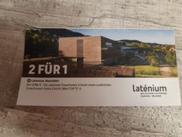 Laténium, Neuchâtel 2 für 1