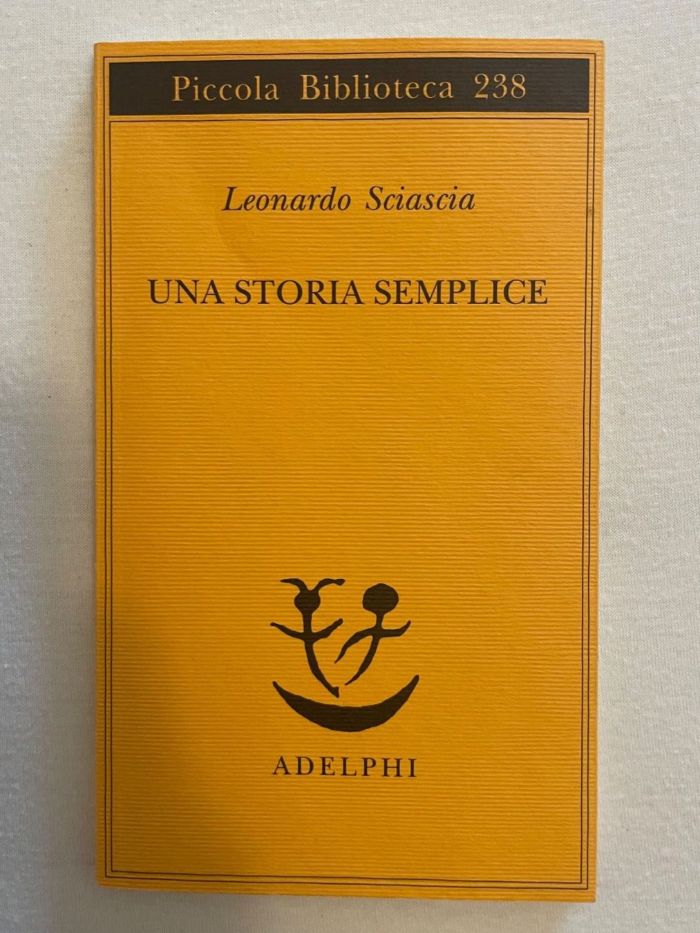 Bücher: Buch Leonardo Sciascia Una storia semplice Adelphi – Gebraucht aus Zürich von Joba-Sell
