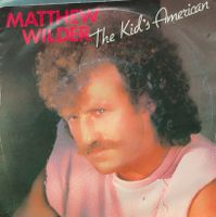Vinyl Single Matthew Wilder - The Kid's American