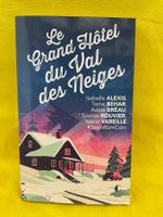 Le Grand Hôtel du Val des Neiges