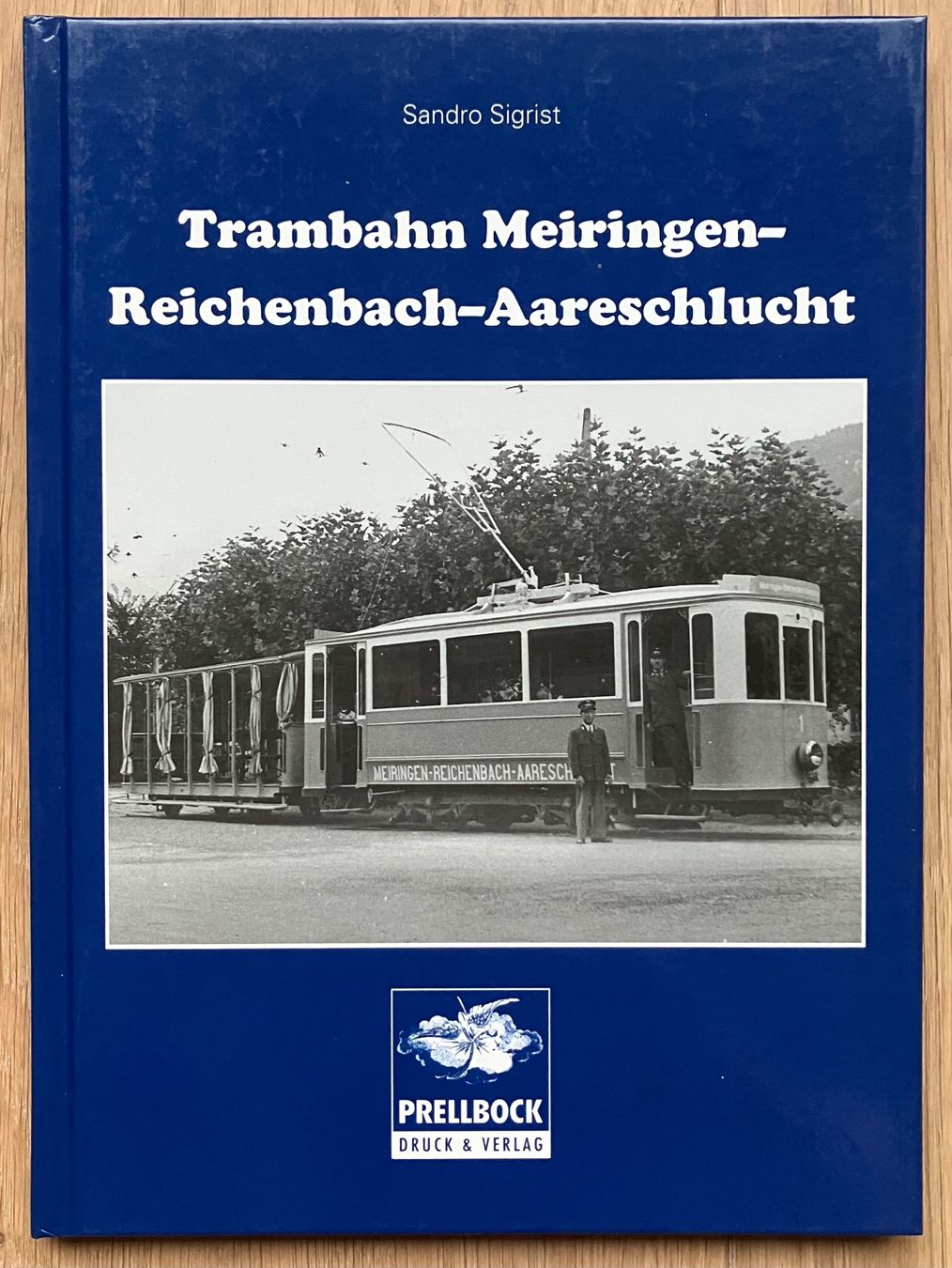 Bücher: Trambahn Meiringen - Prellbock – Gebraucht aus Menziken von timbuktu1001