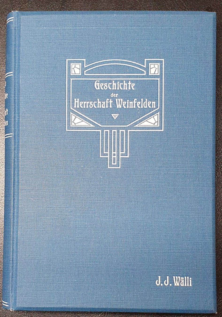 Libri: Buch - Geschichte der Herrschaft Weinfelden – Usato da Kreuzlingen venduto da Rschweiz1