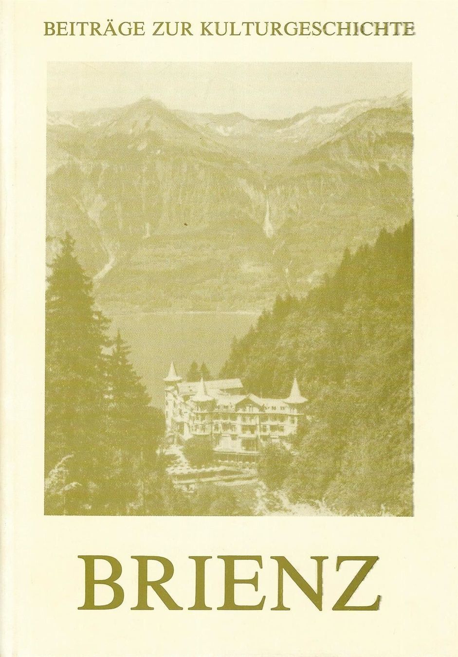 Libri: Brienz 1981 Band 2 – Usato da Bern venduto da Grindelwaldaus