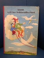 Globi will ins Schlaraffenland 3.Auflage 1967